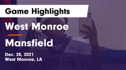 West Monroe  vs Mansfield  Game Highlights - Dec. 28, 2021