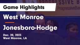 West Monroe  vs Jonesboro-Hodge  Game Highlights - Dec. 20, 2023