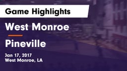 West Monroe  vs Pineville  Game Highlights - Jan 17, 2017