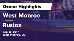 West Monroe  vs Ruston  Game Highlights - Feb 10, 2017