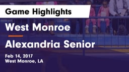 West Monroe  vs Alexandria Senior  Game Highlights - Feb 14, 2017