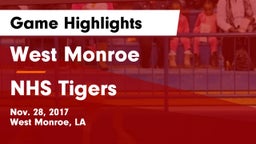 West Monroe  vs NHS Tigers Game Highlights - Nov. 28, 2017