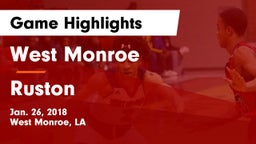 West Monroe  vs Ruston  Game Highlights - Jan. 26, 2018