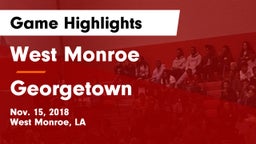 West Monroe  vs Georgetown  Game Highlights - Nov. 15, 2018