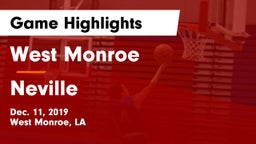 West Monroe  vs Neville  Game Highlights - Dec. 11, 2019