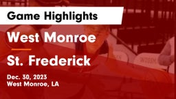 West Monroe  vs St. Frederick  Game Highlights - Dec. 30, 2023