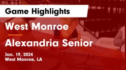 West Monroe  vs Alexandria Senior  Game Highlights - Jan. 19, 2024
