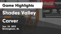Shades Valley  vs Carver  Game Highlights - Jan. 24, 2022