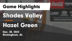Shades Valley  vs Hazel Green  Game Highlights - Dec. 28, 2022