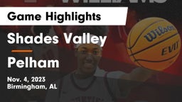 Shades Valley  vs Pelham  Game Highlights - Nov. 4, 2023