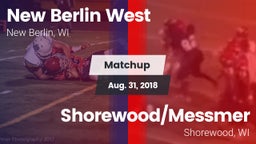 Matchup: New Berlin West vs. Shorewood/Messmer  2018