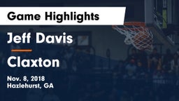 Jeff Davis  vs Claxton  Game Highlights - Nov. 8, 2018