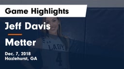 Jeff Davis  vs Metter Game Highlights - Dec. 7, 2018