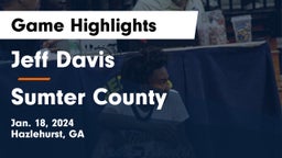 Jeff Davis  vs Sumter County  Game Highlights - Jan. 18, 2024