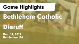 Bethlehem Catholic  vs Dieruff  Game Highlights - Dec. 14, 2019