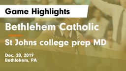 Bethlehem Catholic  vs St Johns college prep MD Game Highlights - Dec. 20, 2019