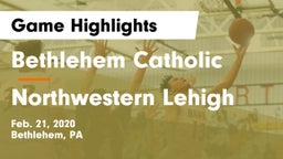 Bethlehem Catholic  vs Northwestern Lehigh  Game Highlights - Feb. 21, 2020