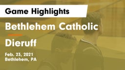 Bethlehem Catholic  vs Dieruff  Game Highlights - Feb. 23, 2021