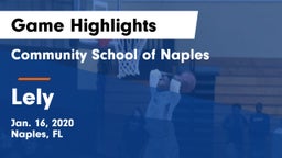 Community School of Naples vs Lely  Game Highlights - Jan. 16, 2020