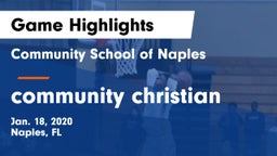 Community School of Naples vs community christian Game Highlights - Jan. 18, 2020