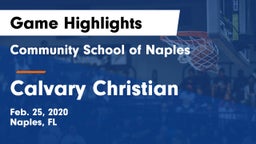 Community School of Naples vs Calvary Christian  Game Highlights - Feb. 25, 2020