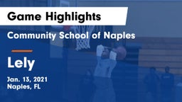 Community School of Naples vs Lely  Game Highlights - Jan. 13, 2021