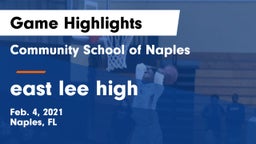 Community School of Naples vs east lee high Game Highlights - Feb. 4, 2021