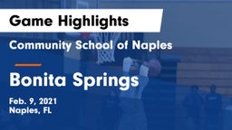 Community School of Naples vs Bonita Springs  Game Highlights - Feb. 9, 2021