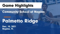 Community School of Naples vs Palmetto Ridge  Game Highlights - Dec. 10, 2021