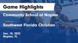 Community School of Naples vs Southwest Florida Christian  Game Highlights - Jan. 18, 2022