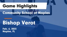 Community School of Naples vs Bishop Verot  Game Highlights - Feb. 6, 2023
