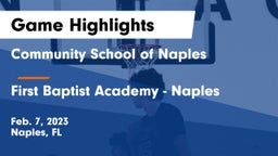 Community School of Naples vs First Baptist Academy - Naples Game Highlights - Feb. 7, 2023