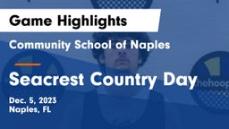Community School of Naples vs Seacrest Country Day Game Highlights - Dec. 5, 2023