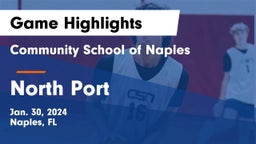 Community School of Naples vs North Port  Game Highlights - Jan. 30, 2024
