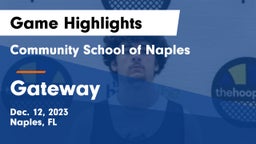 Community School of Naples vs Gateway  Game Highlights - Dec. 12, 2023