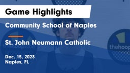 Community School of Naples vs St. John Neumann Catholic  Game Highlights - Dec. 15, 2023