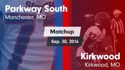 Matchup: Parkway South High vs. Kirkwood  2016
