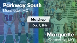 Matchup: Parkway South High vs. Marquette  2016