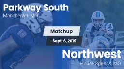 Matchup: Parkway South High vs. Northwest  2019