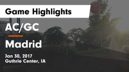 AC/GC  vs Madrid  Game Highlights - Jan 30, 2017
