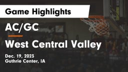 AC/GC  vs West Central Valley  Game Highlights - Dec. 19, 2023