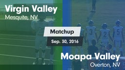 Matchup: ****** Valley High vs. Moapa Valley  2016