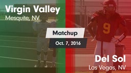Matchup: ****** Valley High vs. Del Sol  2016