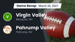 Recap: ****** Valley  vs. Pahrump Valley  2021