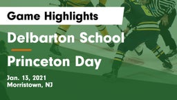 Delbarton School vs Princeton Day  Game Highlights - Jan. 13, 2021