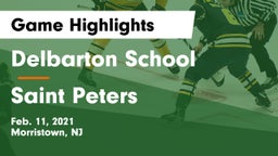 Delbarton School vs Saint Peters Game Highlights - Feb. 11, 2021