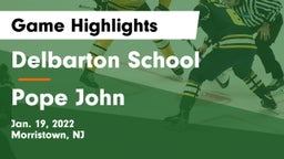 Delbarton School vs Pope John Game Highlights - Jan. 19, 2022