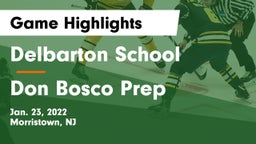 Delbarton School vs Don Bosco Prep  Game Highlights - Jan. 23, 2022