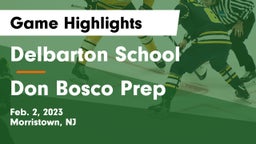 Delbarton School vs Don Bosco Prep  Game Highlights - Feb. 2, 2023