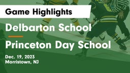 Delbarton School vs Princeton Day School Game Highlights - Dec. 19, 2023